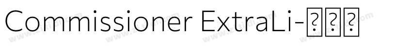 Commissioner ExtraLi字体转换 Commissioner ExtraLi字体转换